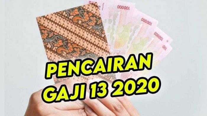 Ilustrasi Gaji Ke-13 Tahun 2020.